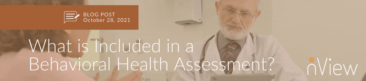 What is Included in a Behavioral Health Assessment?